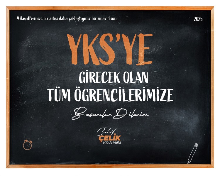 Valimiz Sayın Cahit ÇELİK'in Yükseköğretim Kurumları Sınavı Mesajı